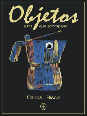 cover image of Objetos a los que acompaño